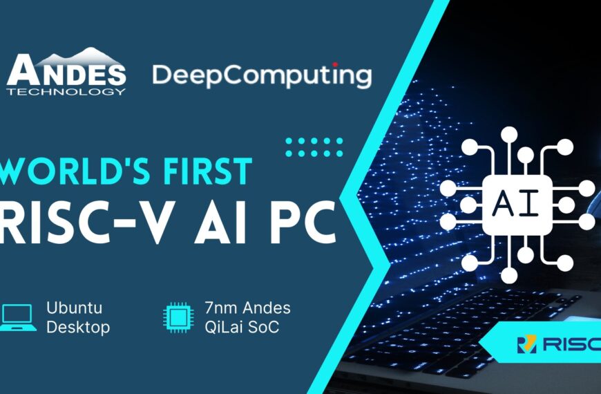 DeepComputing en Andes Technology lanceren de eerste AI-PC op basis van RISC-V met QiLai-technologie en Ubuntu