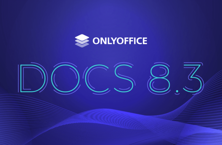 ONLYOFFICE Docs 8.3: een belangrijke update met uitgebreide ondersteuning, verbeteringen in samenwerking en nieuwe bewerkingshulpmiddelen.