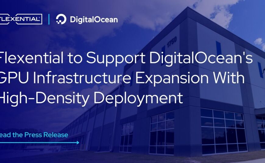 Flexential Versnelt DigitalOcean’s GPU-infrastructuuruitbreiding met een Hoge Dichtheid Implementatie