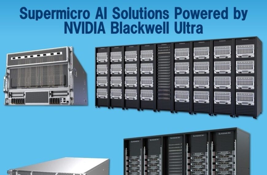 Supermicro breidt zijn portfolio uit met nieuwe generatie AI-oplossingen aangedreven door NVIDIA Blackwell Ultra