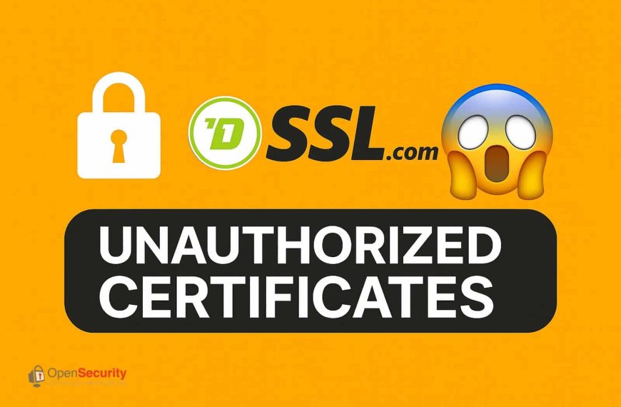 Alerta in de HTTPS Vertrouwensketen: SSL.com Kandideerde Certificaten Zonder Echte Domeincontrole – Cloud Magazine