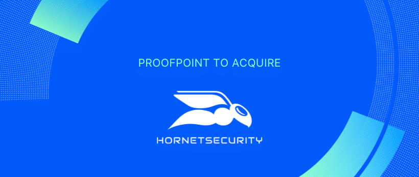 Proofpoint Ondertekent Definitieve Overeenkomst voor Aankoop van Hornetsecurity