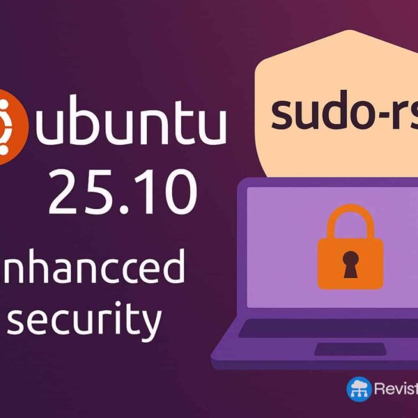 Ubuntu 25.10 Introduce Standaard Sudo-rs: Een Besluitvaardige Stap naar Veiligheid met Rust