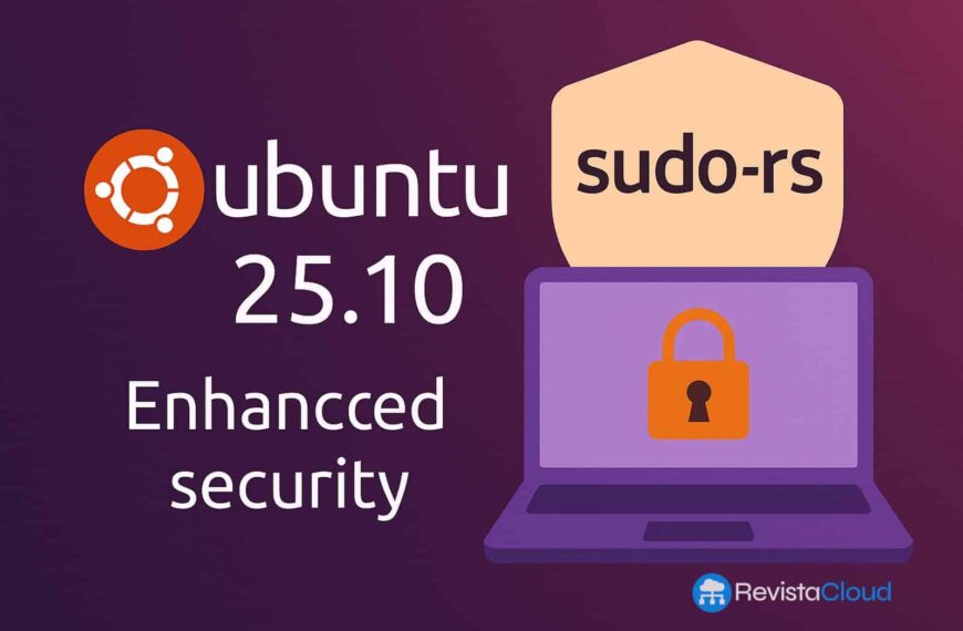 Ubuntu 25.10 Introduce Standaard Sudo-rs: Een Besluitvaardige Stap naar Veiligheid met Rust