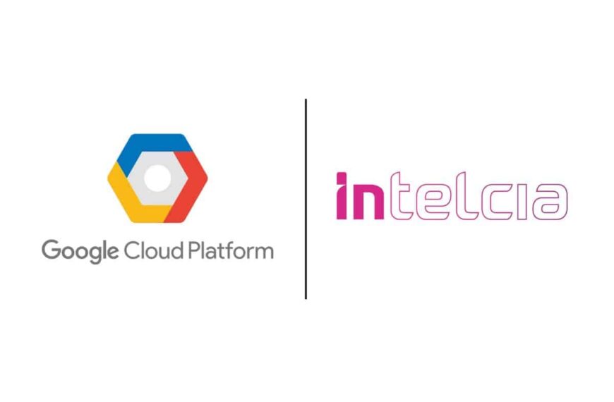 Intelcia en Google Cloud Versnellen Digitale Transformatie met Geünificeerd Gegevensplatform ‘MyData’
