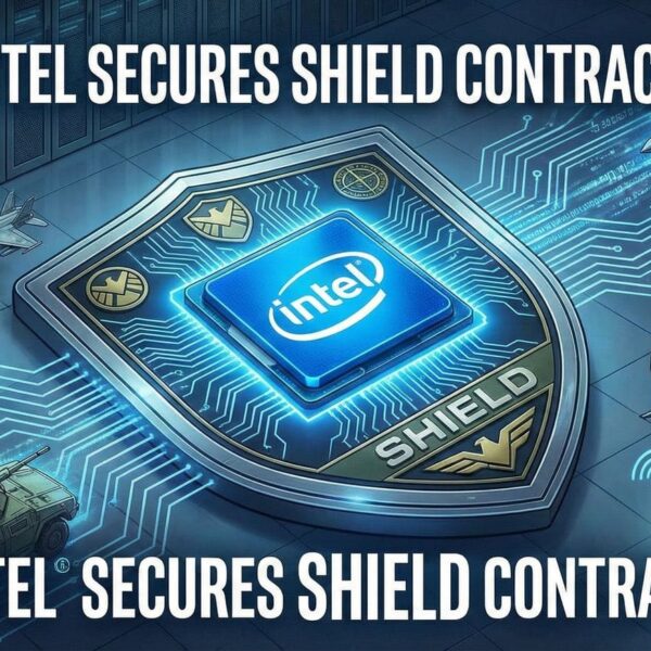 Intel streeft ernaar haar rol in defensie-micro-electronica te versterken met het SHIELD-macrocontract van 151 miljard
