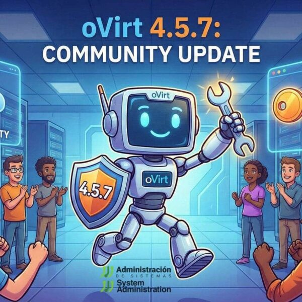 oVirt 4.5.7 keert terug met moderne ondersteuning en kritieke patches… maar Proxmox blijft de grootste winnaar