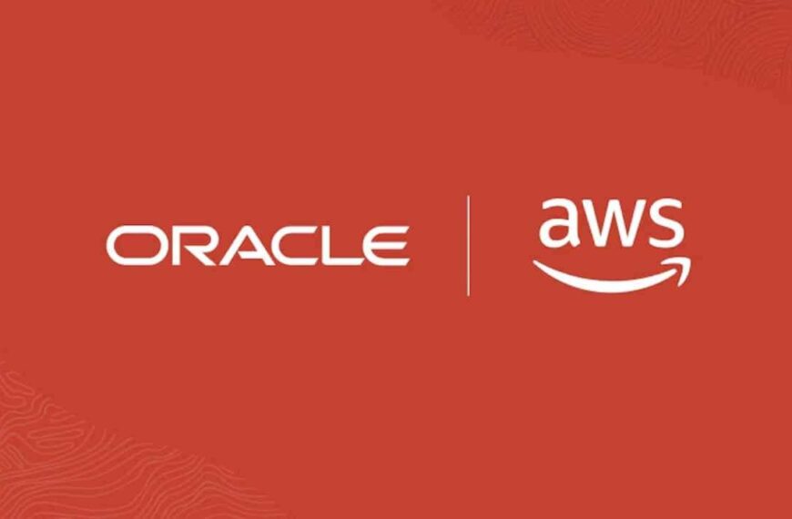 Oracle en AWS versterken hun verbinding om multicloud te versnellen