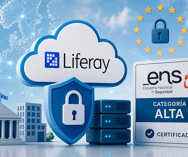 Liferay versterkt de datosoberheid in de cloud met de hoge ENS-certificering voor Cloud Native-modus